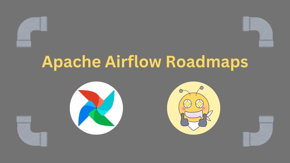 apache-airflow-roadmaps